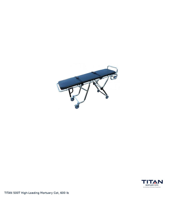 TITAN 500T High-Loading Mortuary Cot, 600 lb