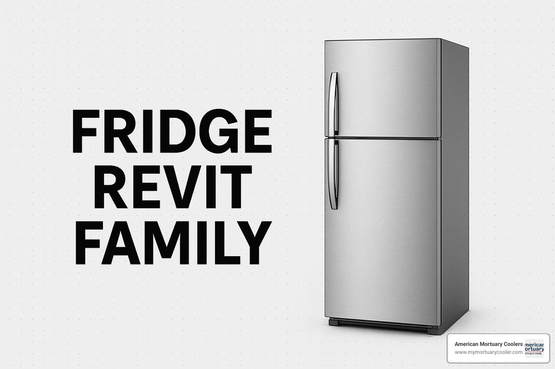 A Quick Start Guide to Downloading Fridge Revit Families - American Mortuary Coolers & Equipments