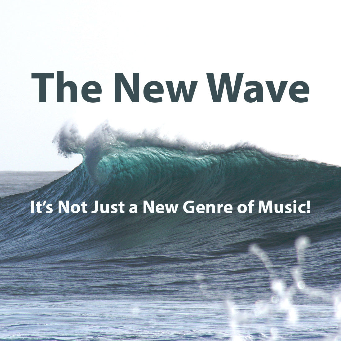 The New Wave. It's not just a genre of music!