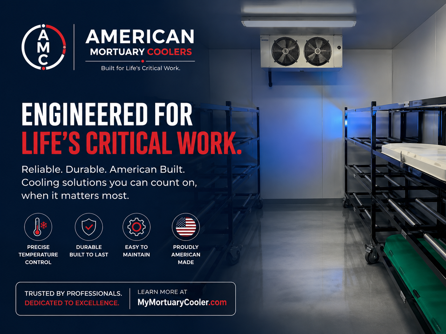 American Mortuary Coolers — walk-in mortuary cooler with cadaver storage racks and overhead refrigeration, engineered for life's critical work, precise temperature control, durable, American-made