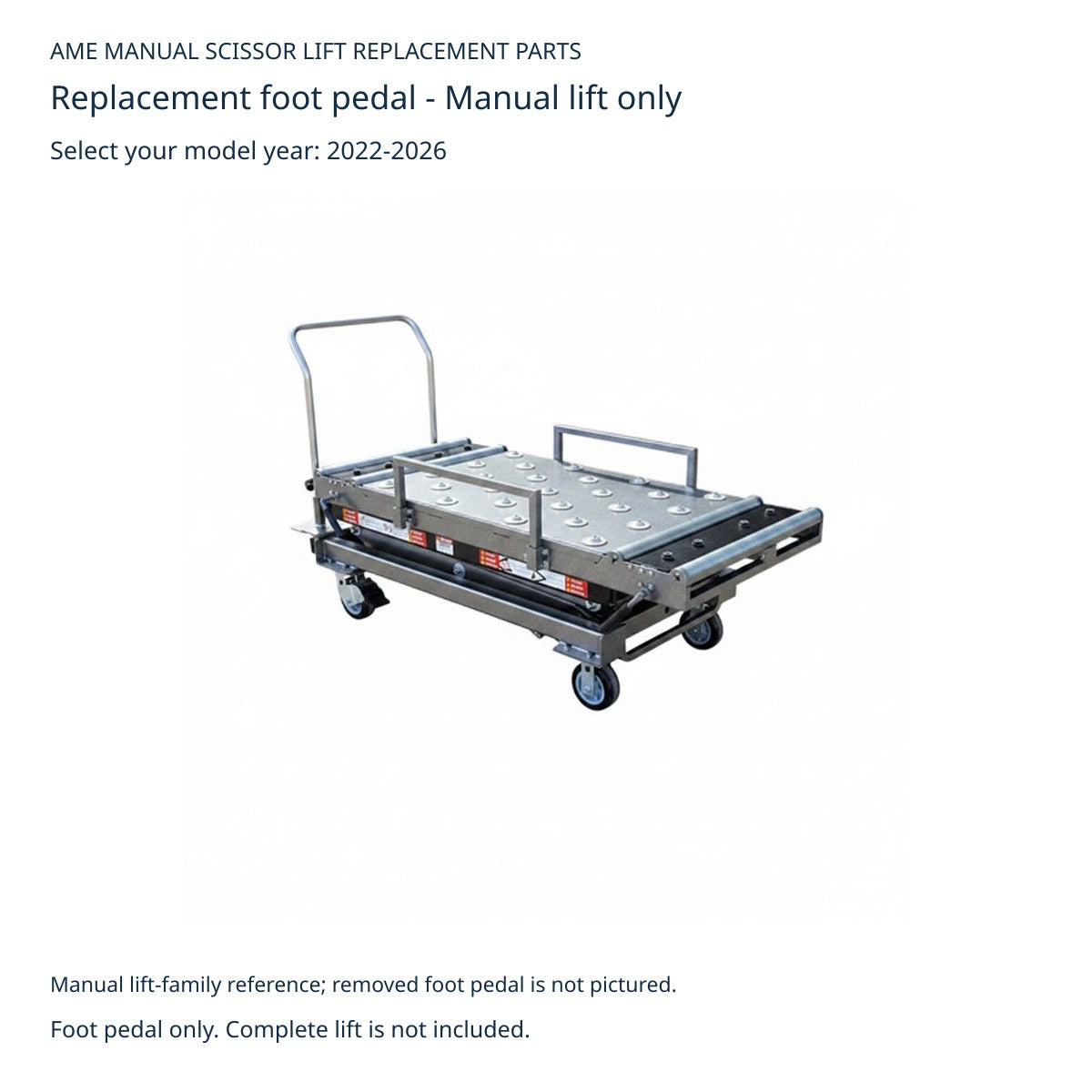 AME H1000-M Manual mortuary scissor lift shown for model identification; replacement foot pedal is not isolated
