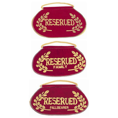 Deluxe Reserved Seat Signs with Reserved, Reserved Family and Reserved Pallbearer wording