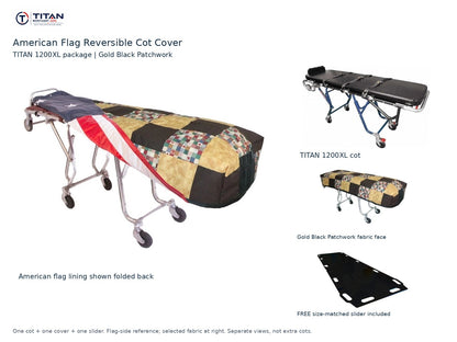 TITAN 1200XL cot package | American flag reversible cot cover | Gold Black Patchwork. Flag-side reference first and largest, selected fabric face at right, and free size-matched slider. One cot, one cover and one slider.