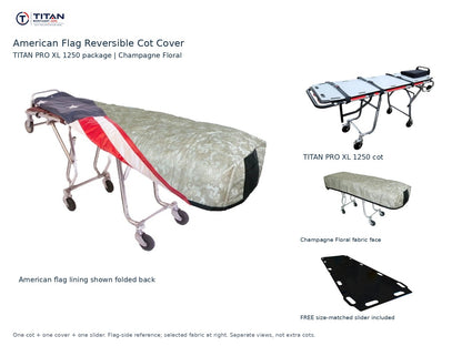 TITAN PRO XL 1250 cot package | American flag reversible cot cover | Champagne Floral. Flag-side reference first and largest, selected fabric face at right, and free size-matched slider. One cot, one cover and one slider.