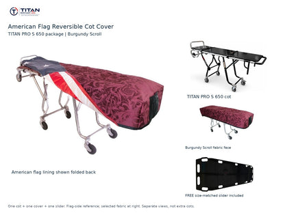 TITAN PRO S 650 cot package | American flag reversible cot cover | Burgundy Scroll. Flag-side reference first and largest, selected fabric face at right, and free size-matched slider. One cot, one cover and one slider.
