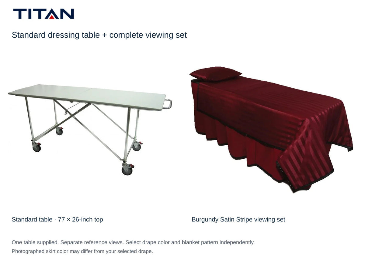 TITAN Standard dressing table and Burgundy Satin Stripe viewing set, separate reference views. One table included. Select drape color independently; photographed skirt may differ.