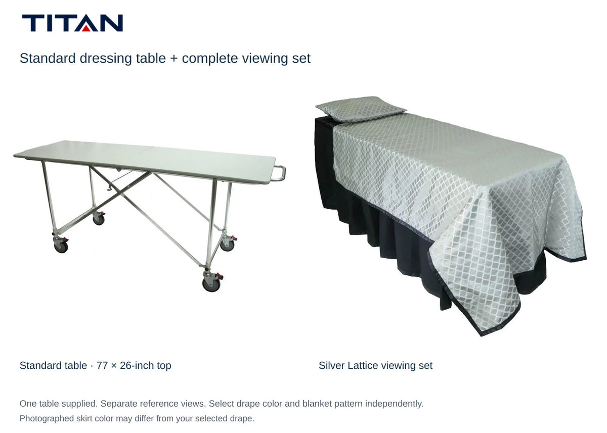 TITAN Standard dressing table and Silver Lattice viewing set, separate reference views. One table included. Select drape color independently; photographed skirt may differ.