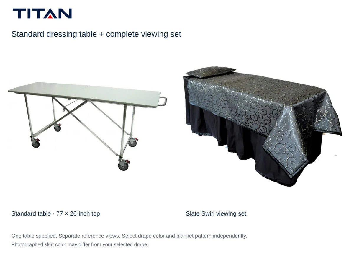 TITAN Standard dressing table and Slate Swirl viewing set, separate reference views. One table included. Select drape color independently; photographed skirt may differ.
