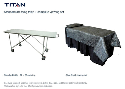TITAN Standard dressing table and Slate Swirl viewing set, separate reference views. One table included. Select drape color independently; photographed skirt may differ.