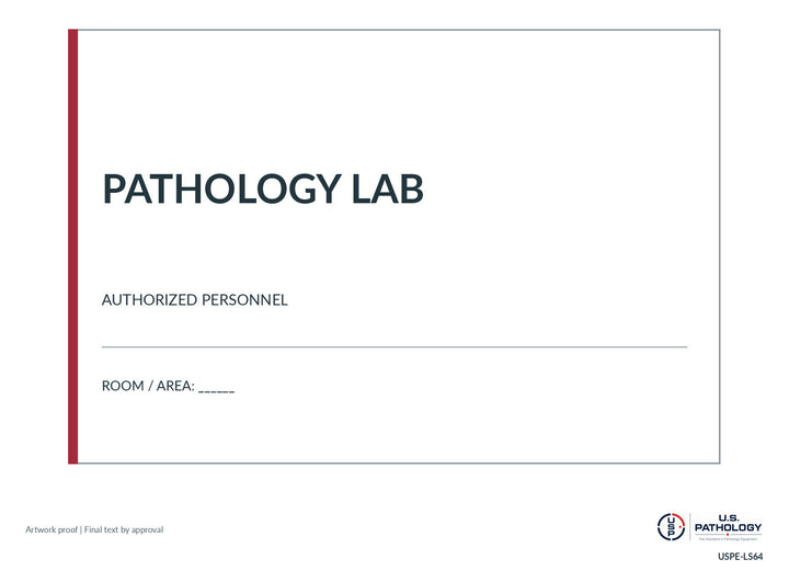 USPE Laboratory & Restricted-Area Sign, White original flat artwork proof; sample wording, requested size and final construction subject to proof approval