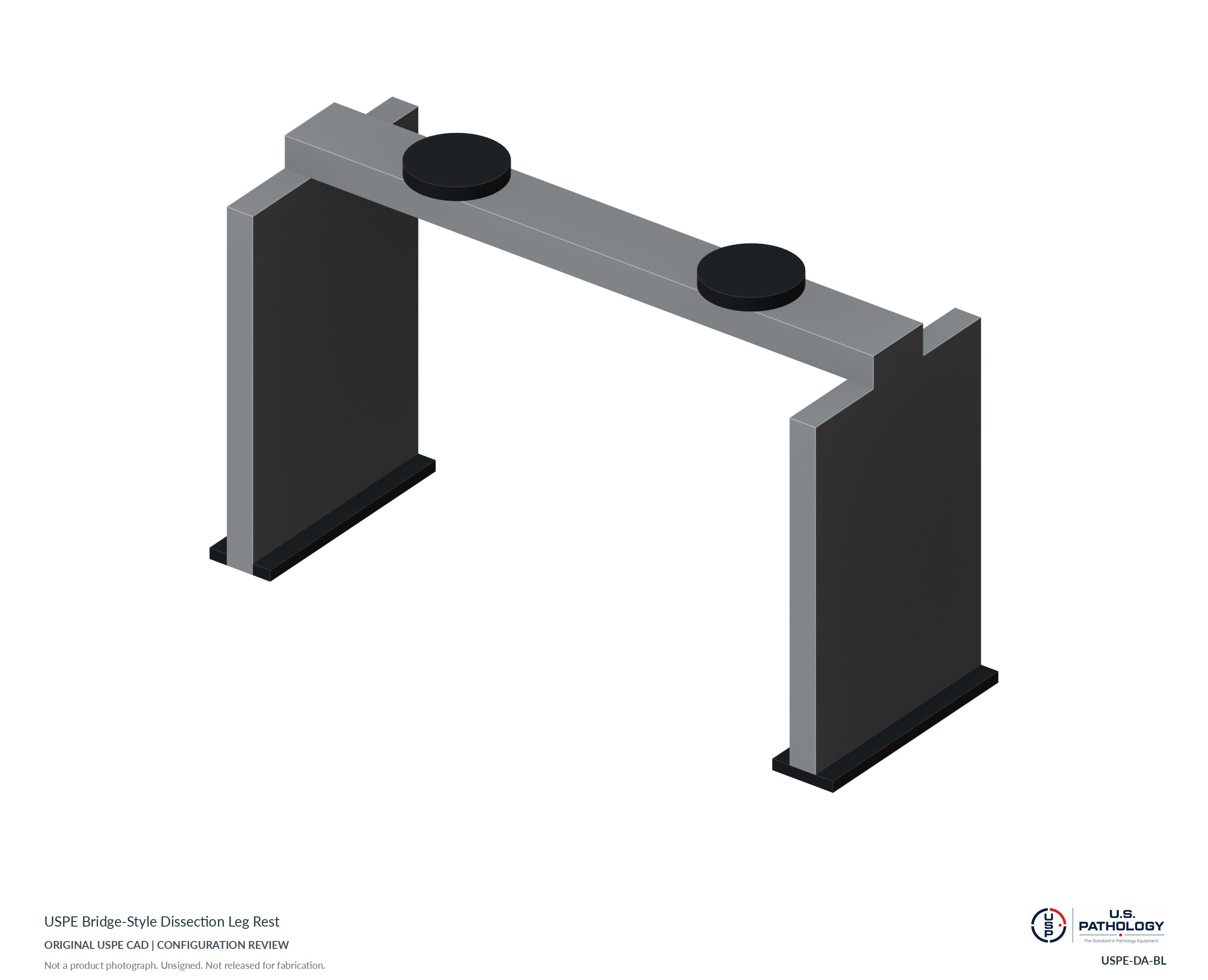 USPE Bridge-Style Dissection Leg Rest. CAD configuration review; not a photograph